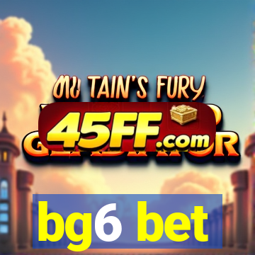 bg6 bet